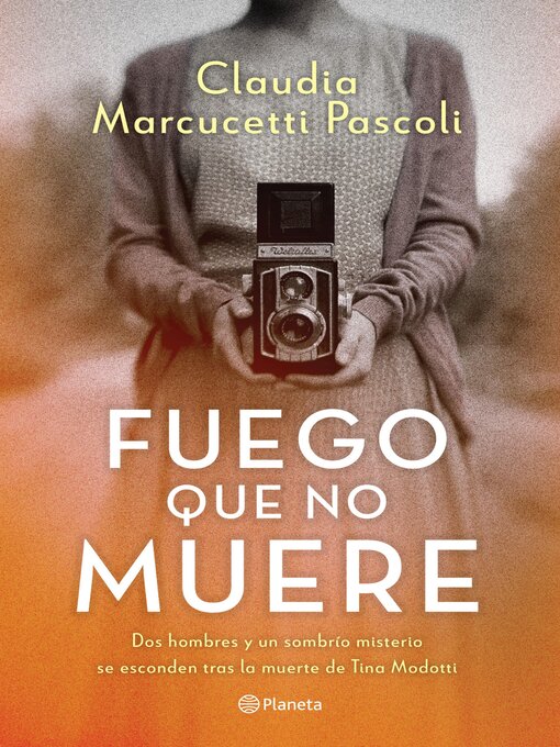 Title details for Fuego que no muere by Claudia Marcucetti Pascoli - Available